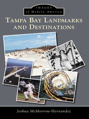 Tampa Bay Landmarks and Destinations - ebook
